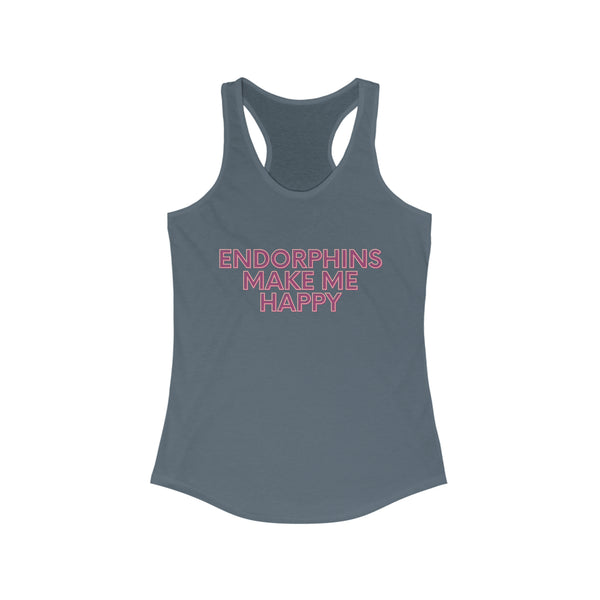 Women's Ideal Racerback Tank - "Endorphins Make Me Happy"