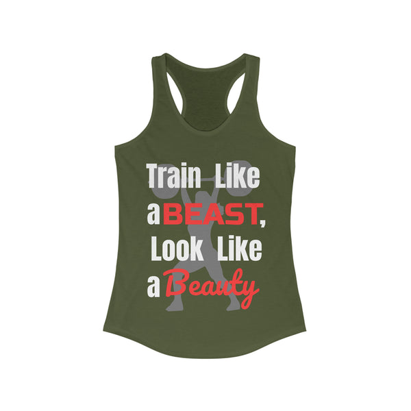 Women's Ideal Racerback Tank - "Train like a Beast, Look like a Beauty"